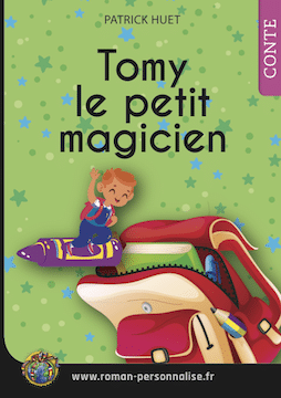 Livre personnalisé Tomy le petit magicien-254x360-PNG Mon Roman Personnalisé www.roman-personnalise.fr