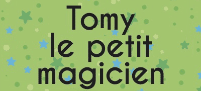 Tomy le petit magicien livre personnalisé garçon