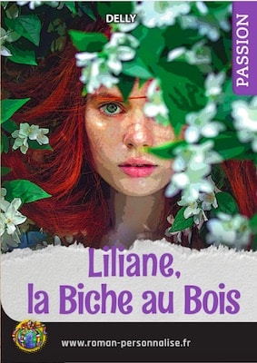 livre personnalisé passion/amour/sentiments La biche au bois personnalisé pour Liliane