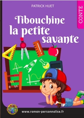 livre personnalisé enfant Clémentine la petite savante personnalisé pour Tibouchine