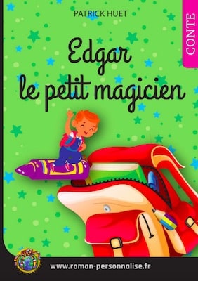 livre personnalisé enfant Tomy le petit magicien personnalisé pour Edgar