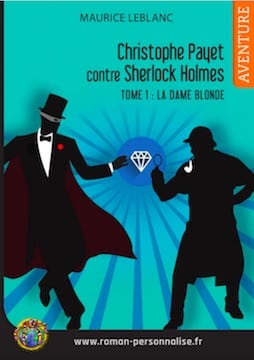 roman personnalisé aventure Arsène Lupin contre Sherlock Holmes vignette Christophe 254x360-jpg